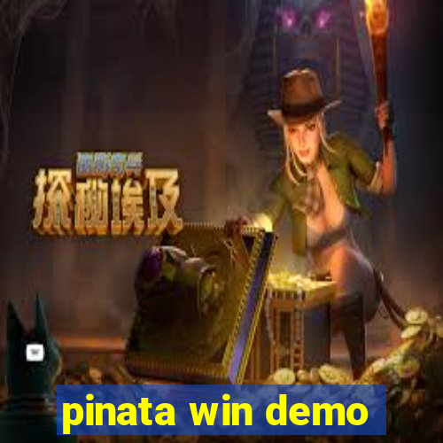 pinata win demo